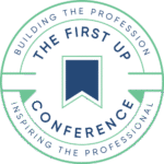 First Up Annual Conference - First Up